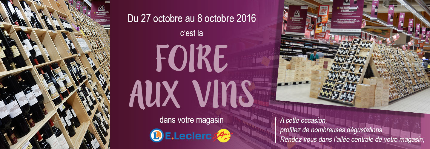 C'est la foire aux vins dans votre hypermarché, venez profiter de nombreuses dégustations.